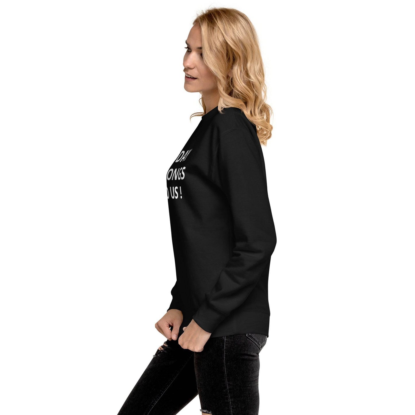 Today Funky Unisex Premium Sweatshirt - Zion Legend Fashions