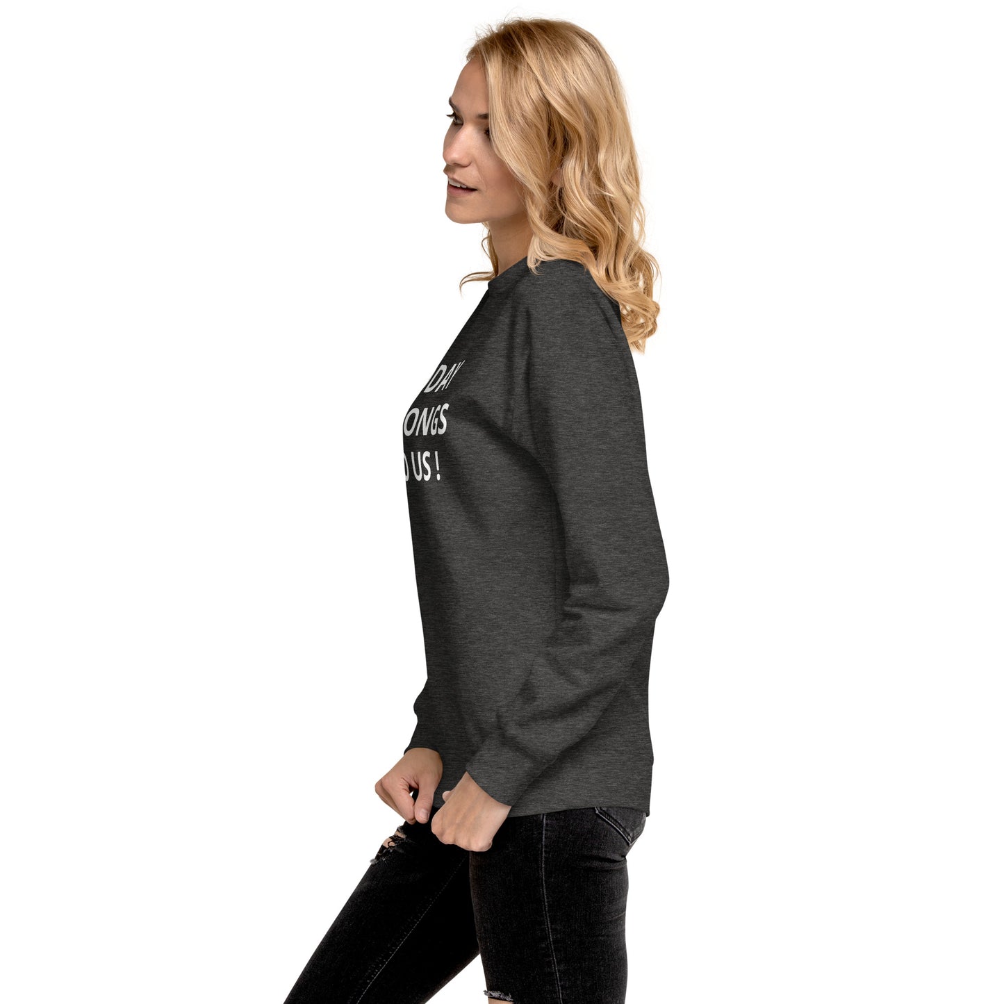 Today Funky Unisex Premium Sweatshirt - Zion Legend Fashions