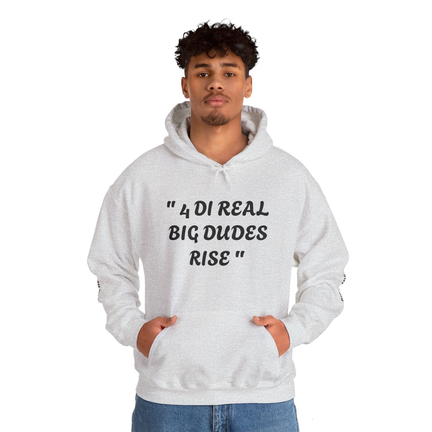 4 Di Real Big Dudes Rise Unisex Heavy Blend™ Hooded Sweatshirt - Zion Legend Fashions