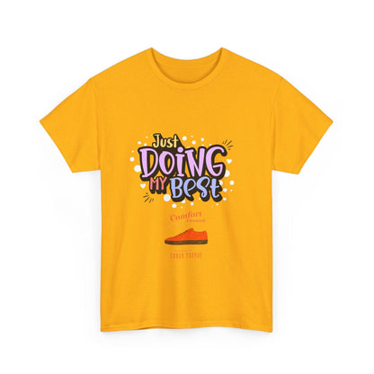 Just doing my best T-shirts Unisex Heavy Cotton Tee - Zion Legend Fashions