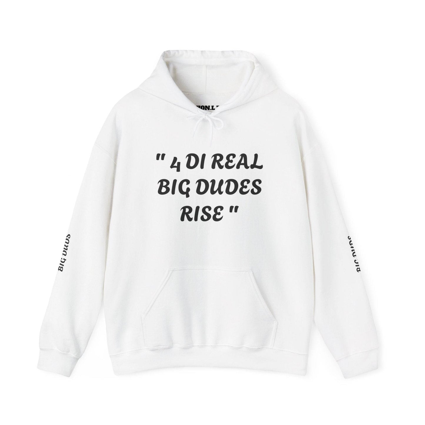 4 Di Real Big Dudes Rise Unisex Heavy Blend™ Hooded Sweatshirt - Zion Legend Fashions