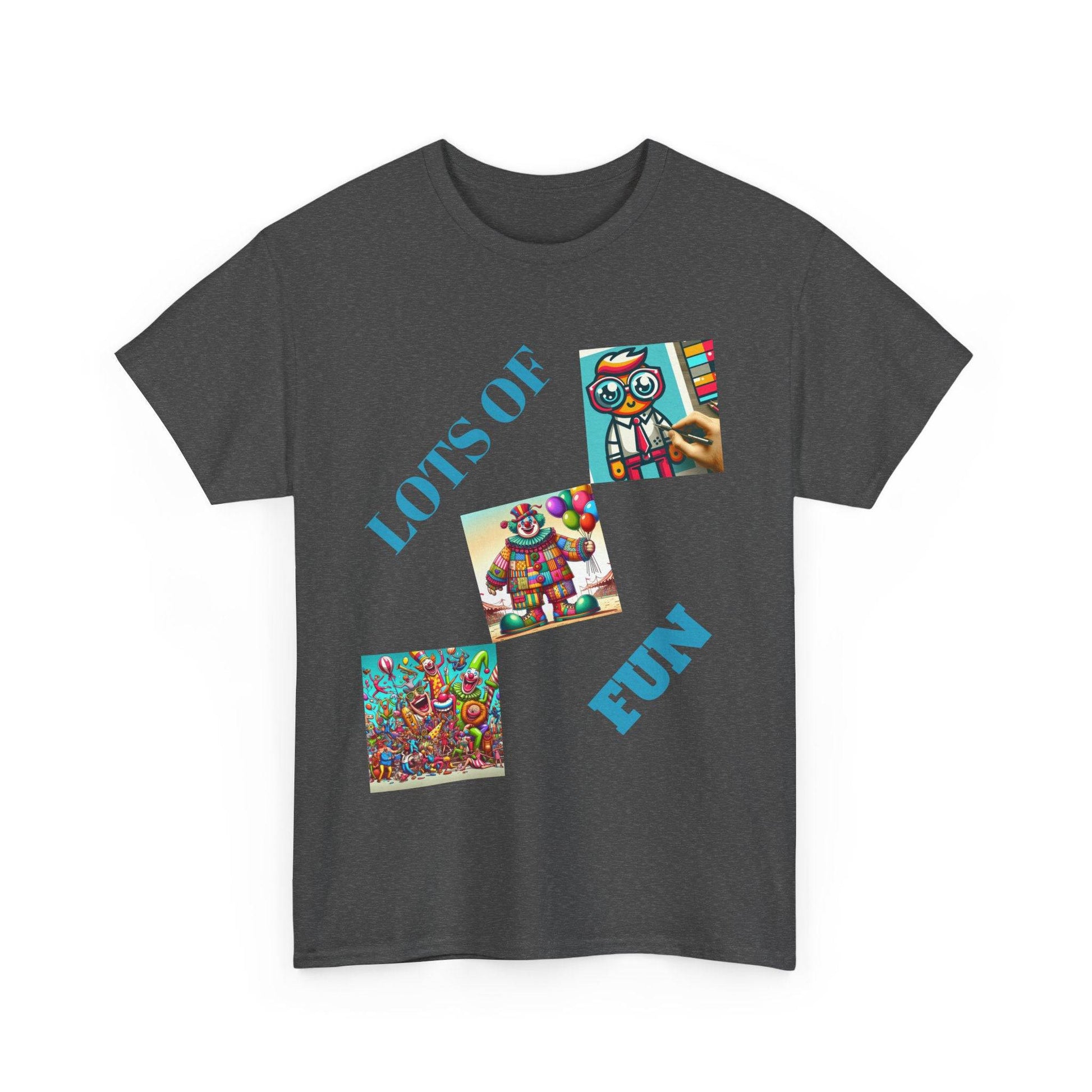 Lots of Fun Unisex  Heavy US Cotton T-Shirt - Zion Legend Fashions