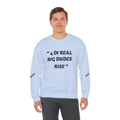 4 DI Real Big Dudes Rise Unisex Heavy Blend™ Crewneck Sweatshirt - Zion Legend Fashions