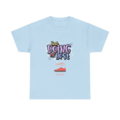 Just doing my best T-shirts Unisex Heavy Cotton Tee - Zion Legend Fashions