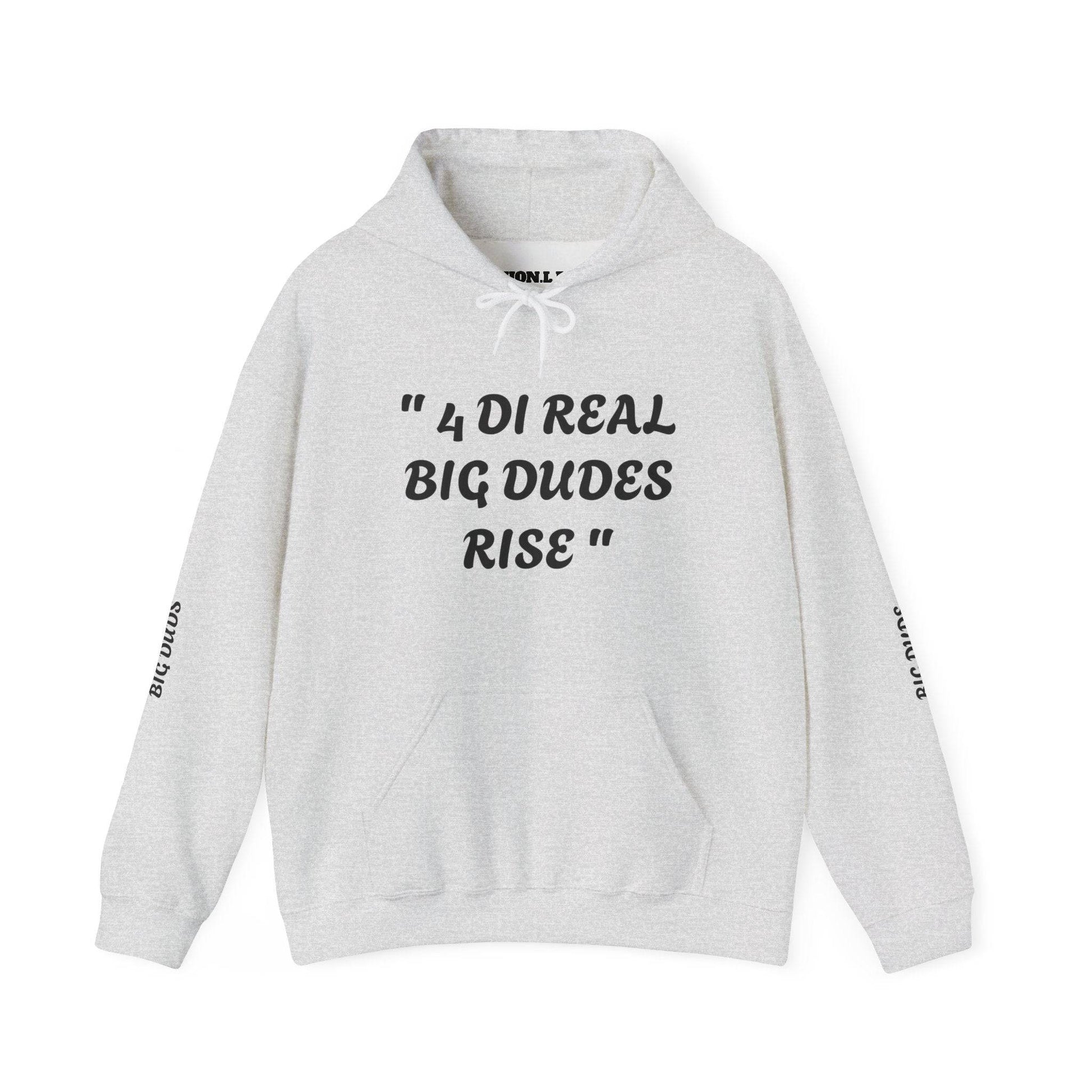 4 Di Real Big Dudes Rise Unisex Heavy Blend™ Hooded Sweatshirt - Zion Legend Fashions