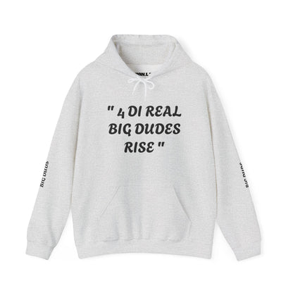 4 Di Real Big Dudes Rise Unisex Heavy Blend™ Hooded Sweatshirt - Zion Legend Fashions