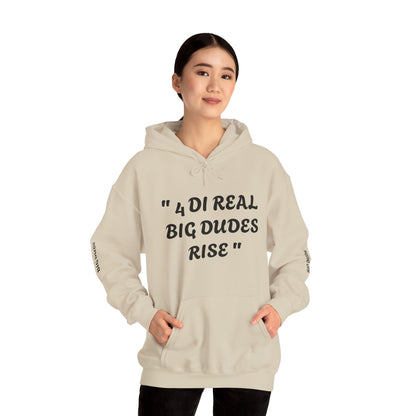 4 Di Real Big Dudes Rise Unisex Heavy Blend™ Hooded Sweatshirt - Zion Legend Fashions