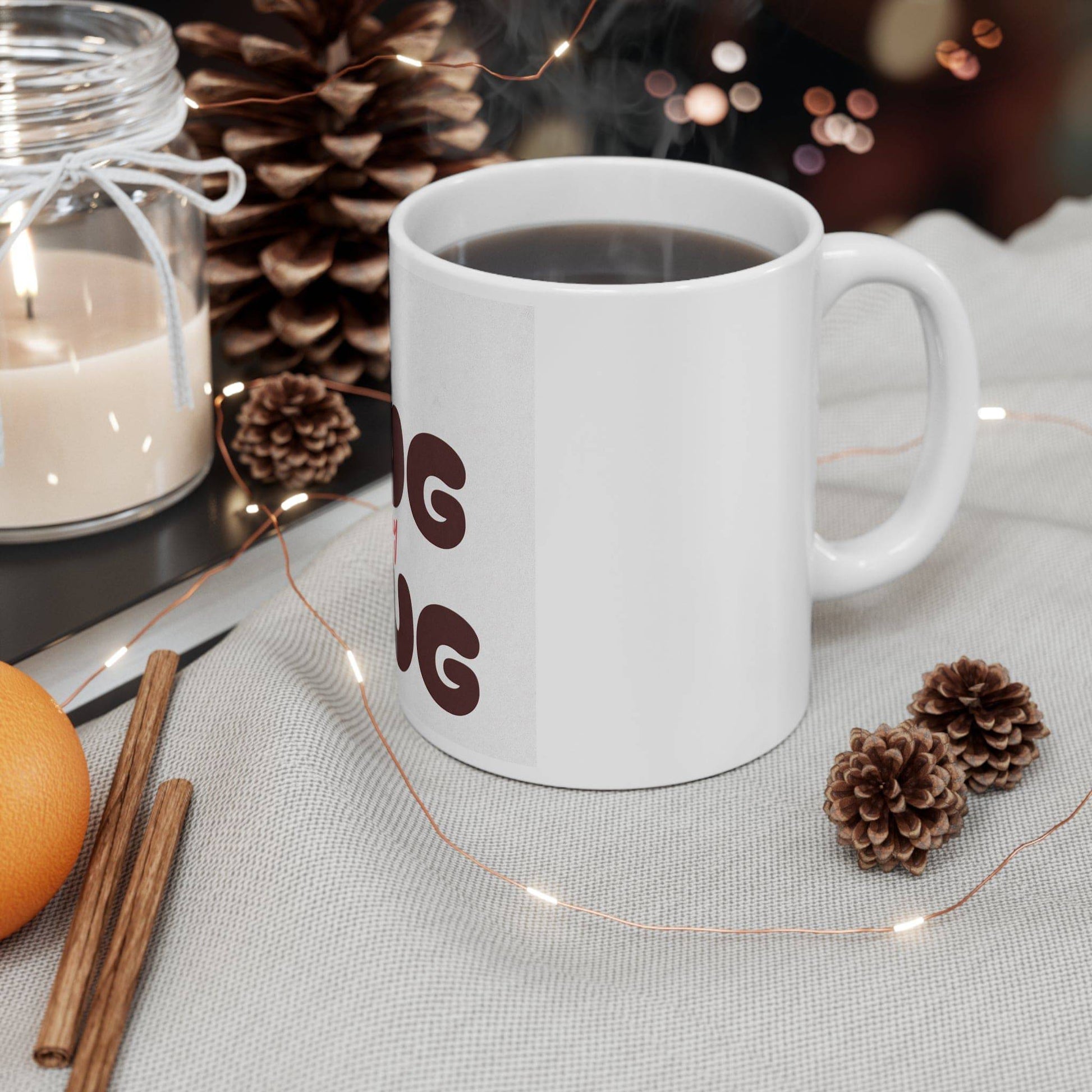 Hug my mug is a White Ceramic Mug, 11oz  -  USA  and  UK Only - Zion Legend Fashions