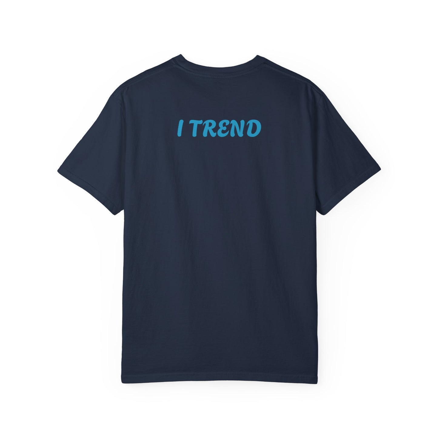 Trend Unisex Garment-Dyed T-shirt - Zion Legend Fashions