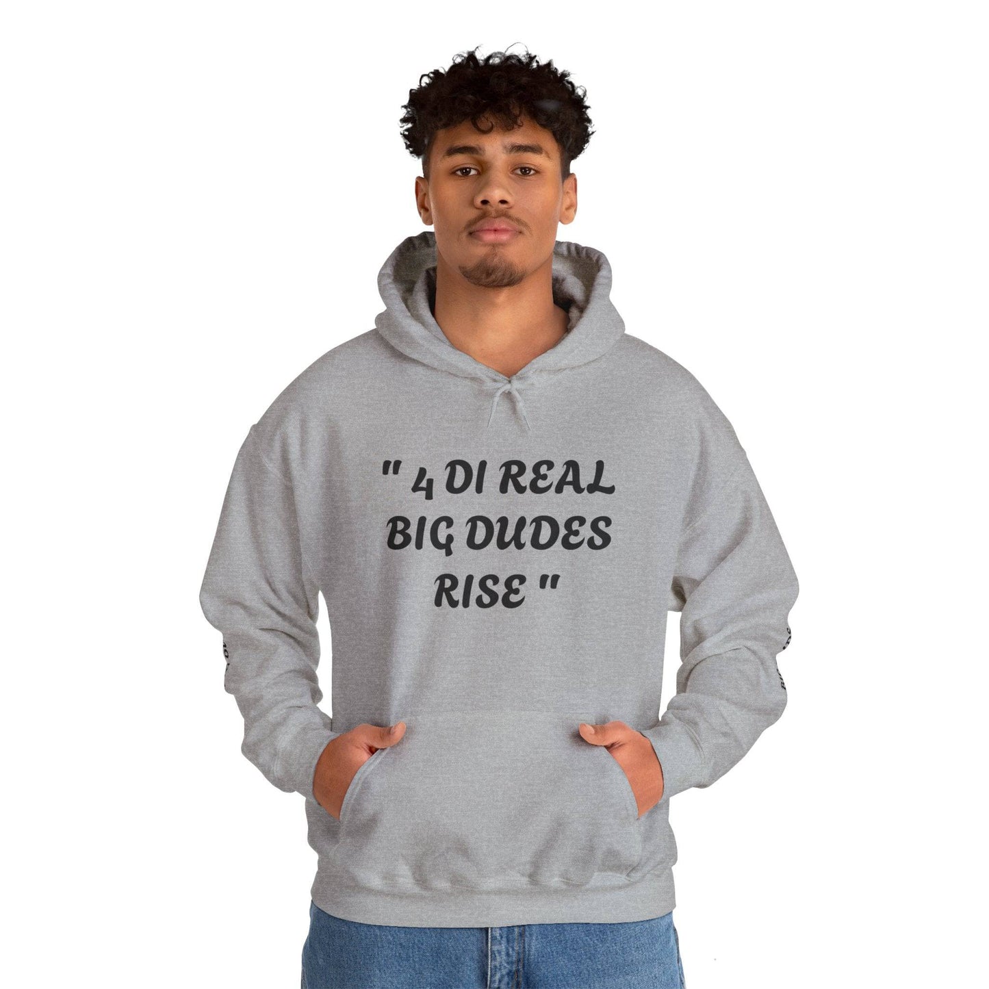 4 Di Real Big Dudes Rise Unisex Heavy Blend™ Hooded Sweatshirt - Zion Legend Fashions