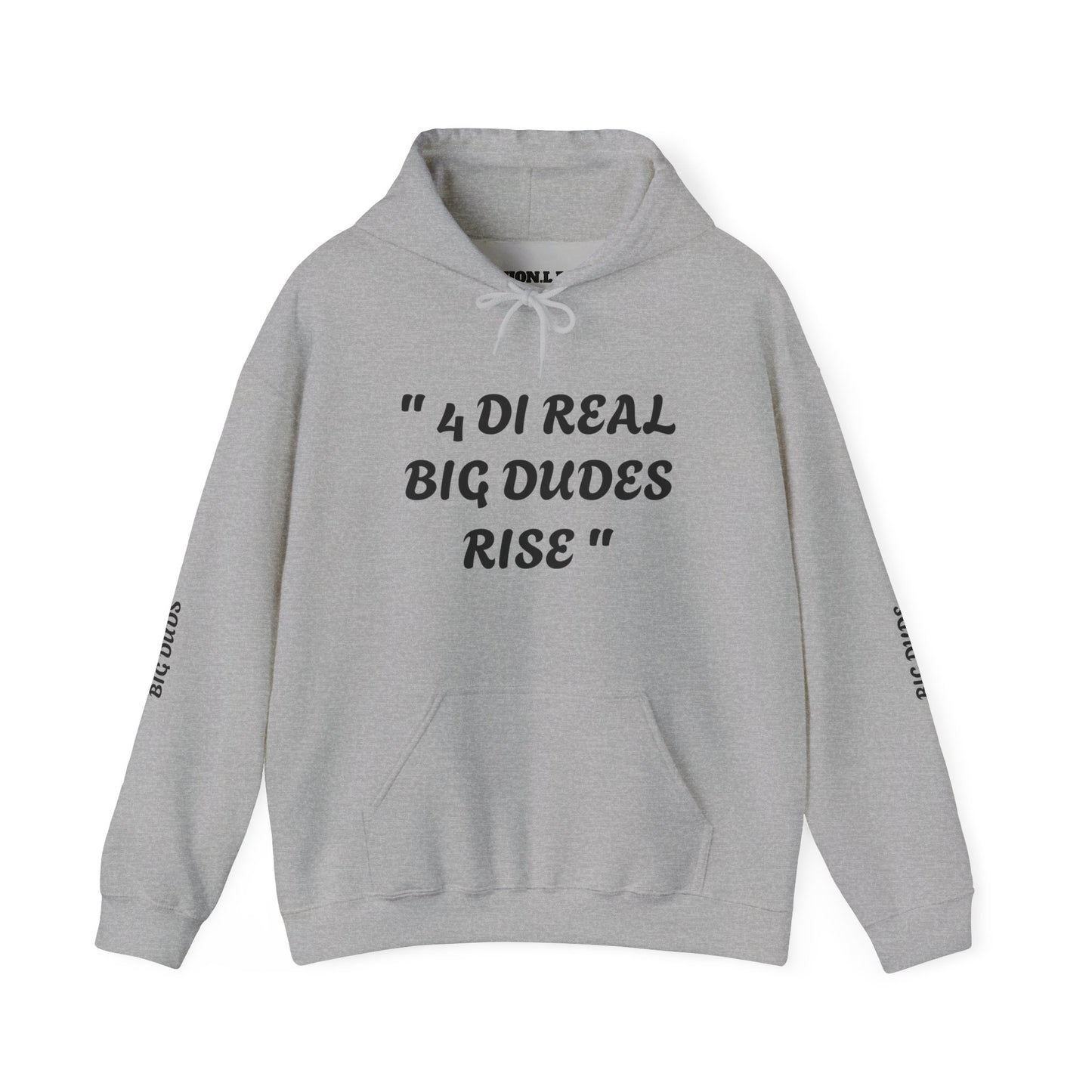 4 Di Real Big Dudes Rise Unisex Heavy Blend™ Hooded Sweatshirt - Zion Legend Fashions