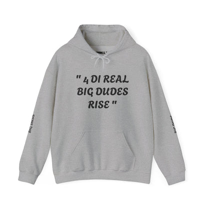 4 Di Real Big Dudes Rise Unisex Heavy Blend™ Hooded Sweatshirt - Zion Legend Fashions