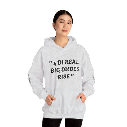 4 Di Real Big Dudes Rise Unisex Heavy Blend™ Hooded Sweatshirt - Zion Legend Fashions