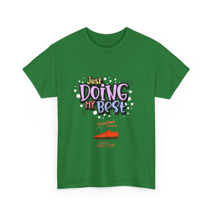 Just doing my best T-shirts Unisex Heavy Cotton Tee - Zion Legend Fashions