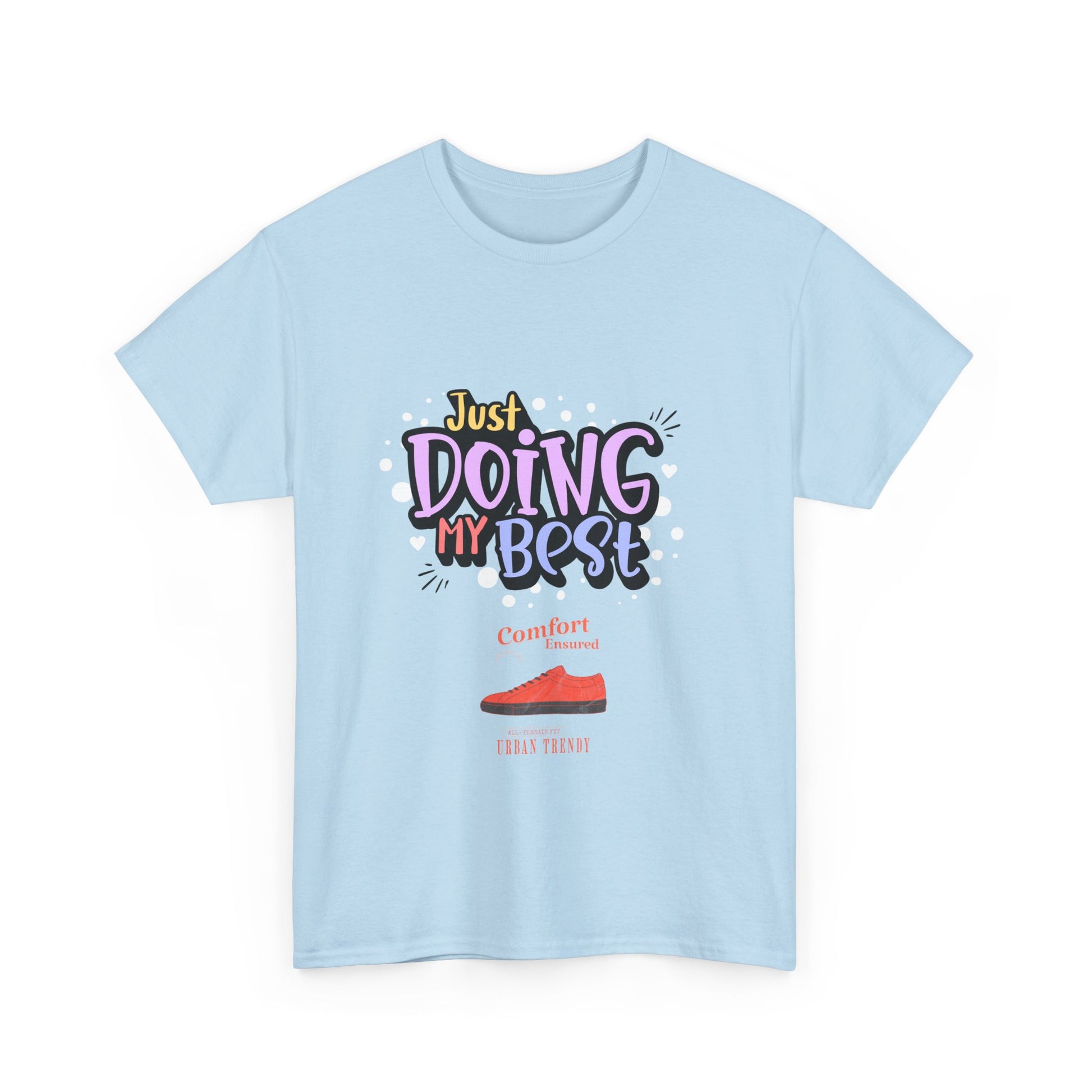 Just doing my best T-shirts Unisex Heavy Cotton Tee - Zion Legend Fashions