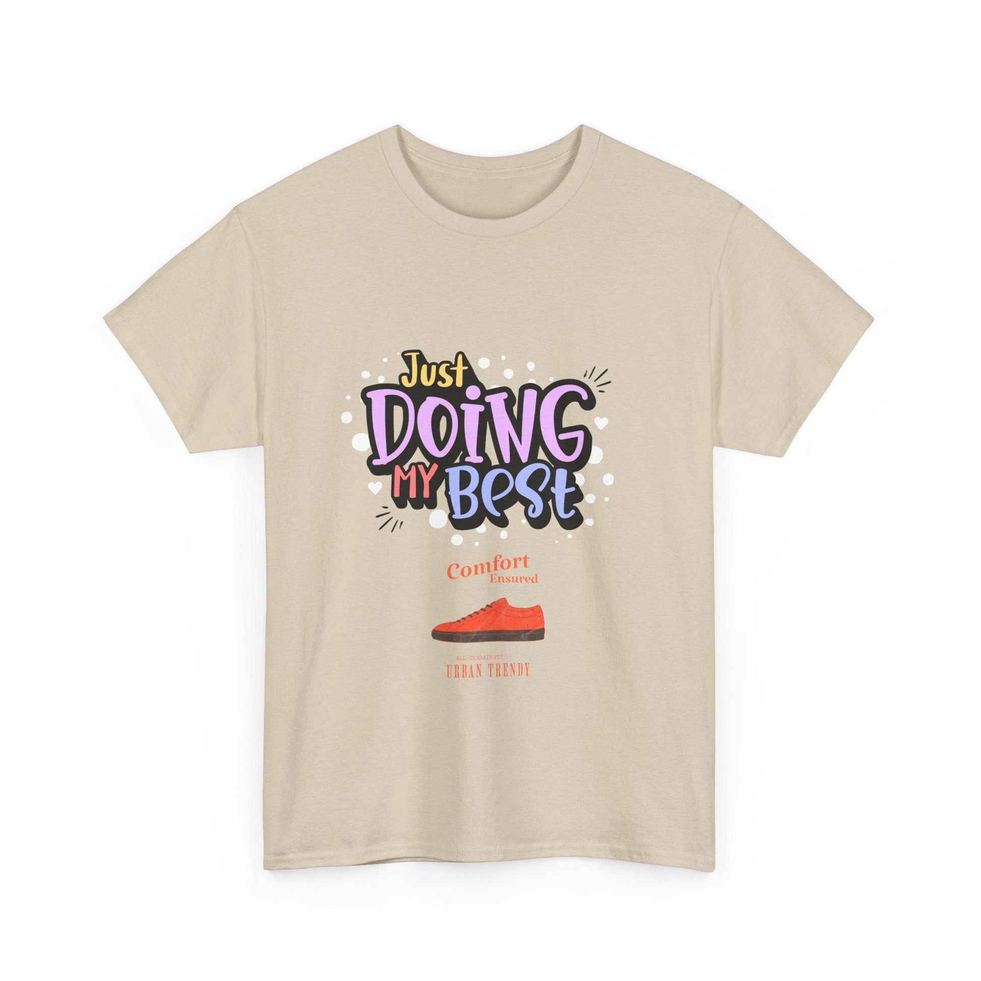 Just doing my best T-shirts Unisex Heavy Cotton Tee - Zion Legend Fashions