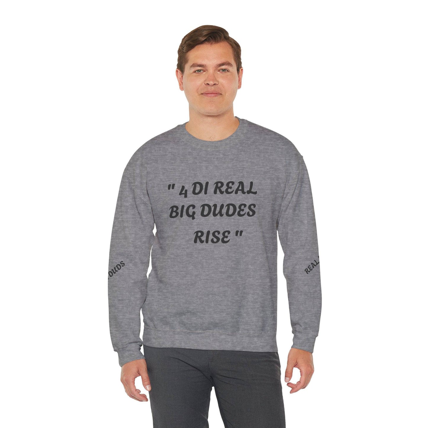 4 DI Real Big Dudes Rise Unisex Heavy Blend™ Crewneck Sweatshirt - Zion Legend Fashions