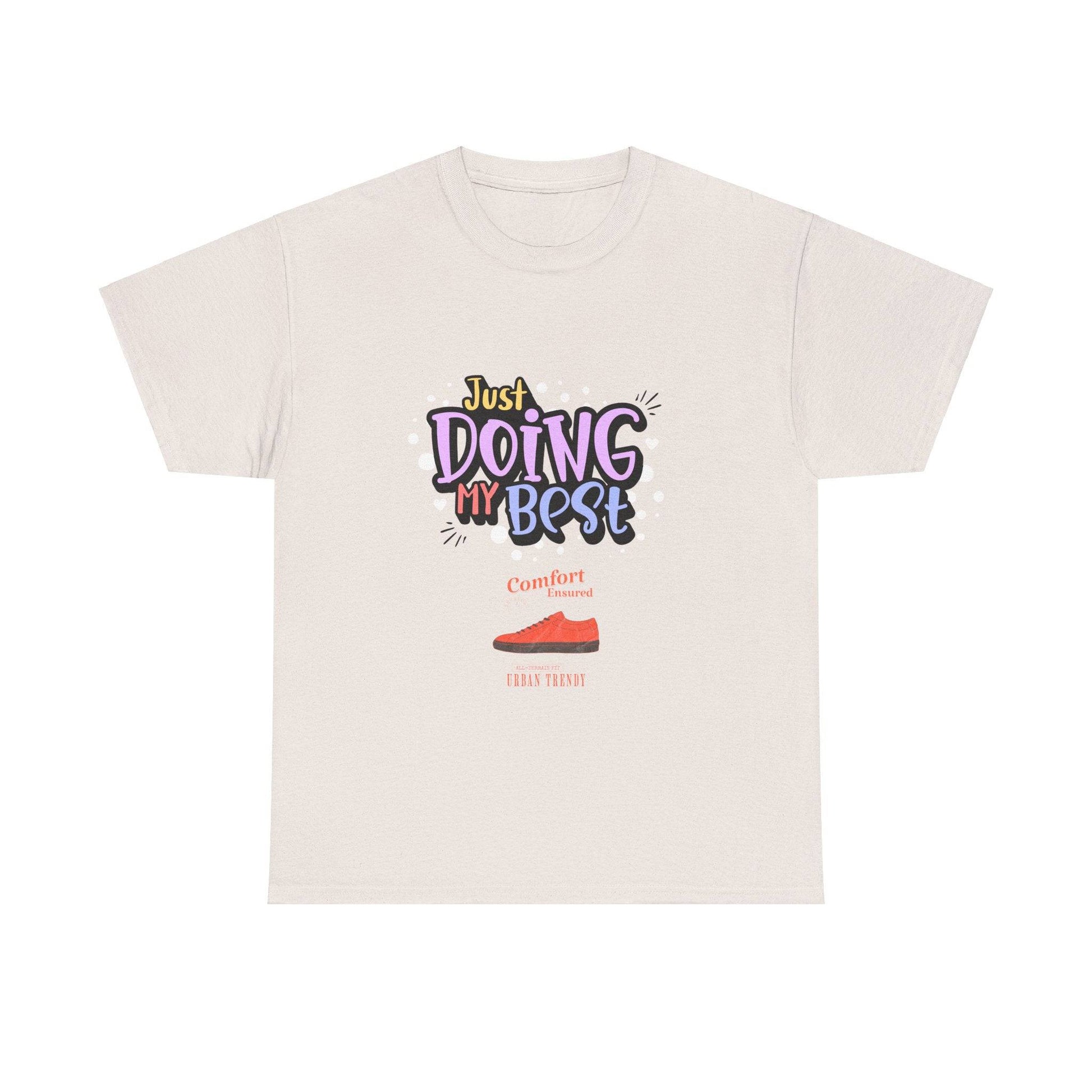 Just doing my best T-shirts Unisex Heavy Cotton Tee - Zion Legend Fashions