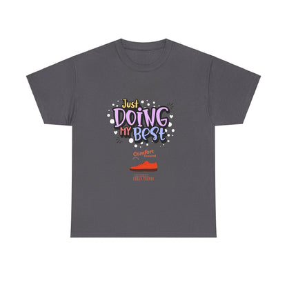 Just doing my best T-shirts Unisex Heavy Cotton Tee - Zion Legend Fashions
