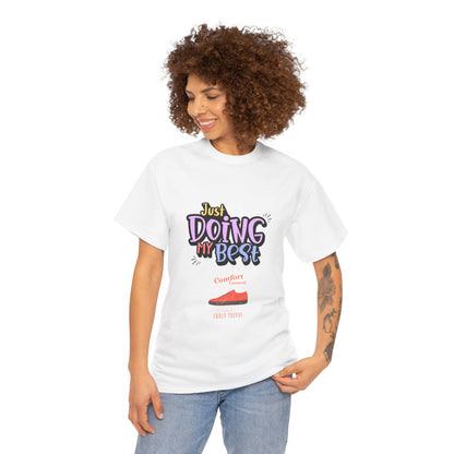 Just doing my best T-shirts Unisex Heavy Cotton Tee - Zion Legend Fashions