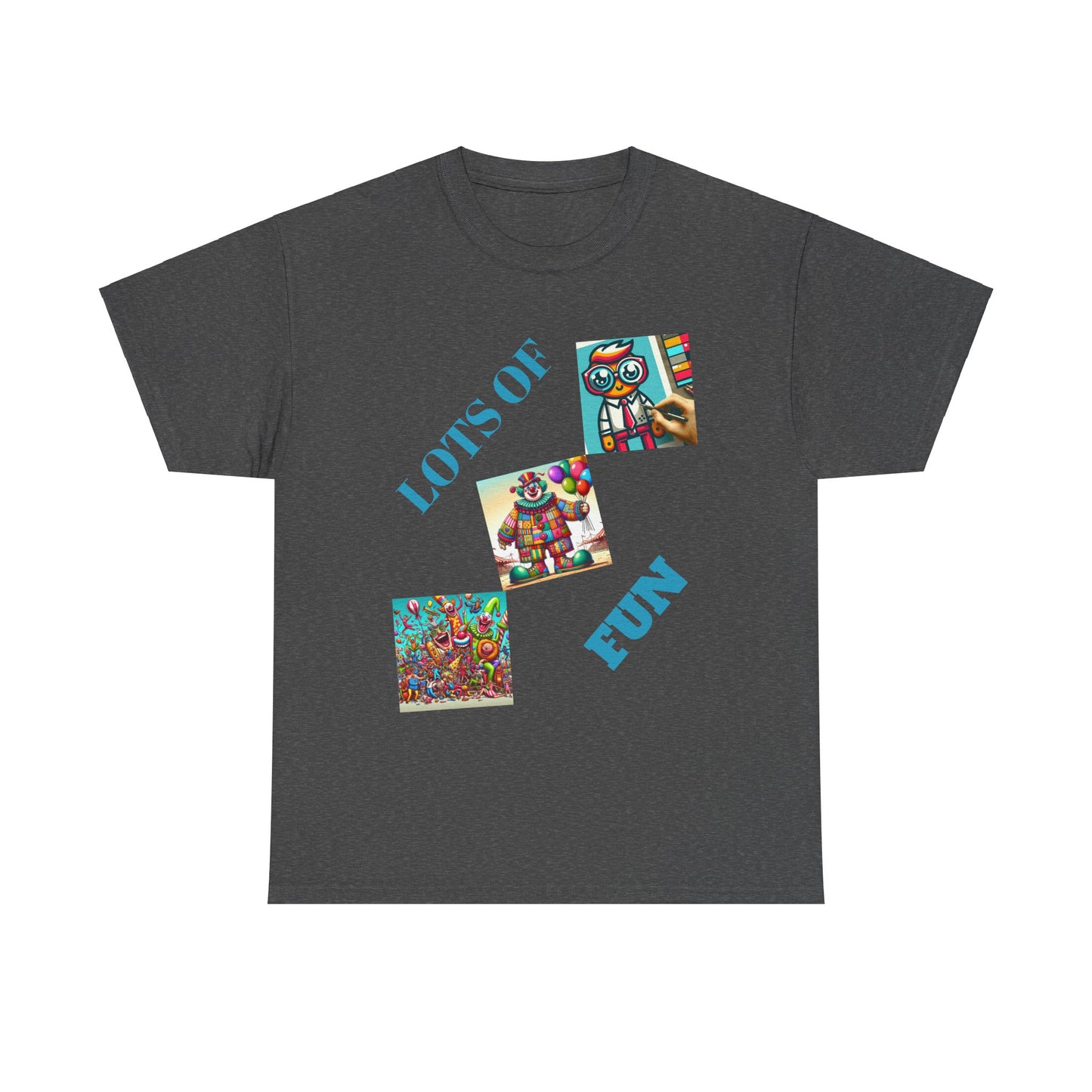 Lots of Fun Unisex  Heavy US Cotton T-Shirt - Zion Legend Fashions