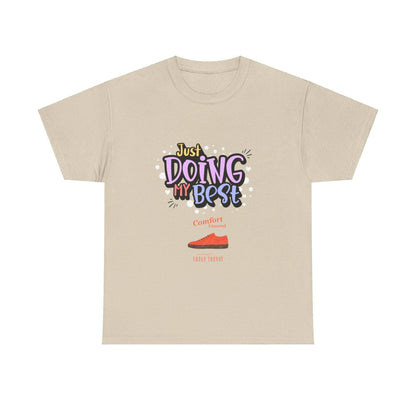 Just doing my best T-shirts Unisex Heavy Cotton Tee - Zion Legend Fashions