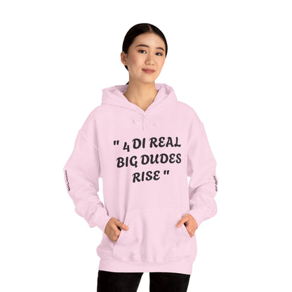 4 Di Real Big Dudes Rise Unisex Heavy Blend™ Hooded Sweatshirt - Zion Legend Fashions