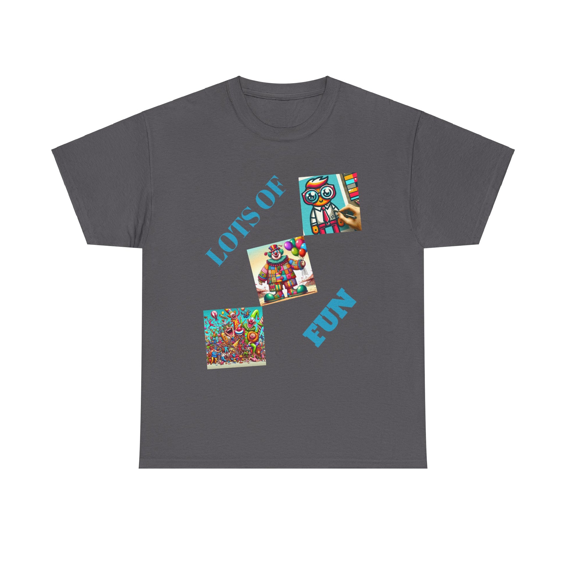 Lots of Fun Unisex  Heavy US Cotton T-Shirt - Zion Legend Fashions