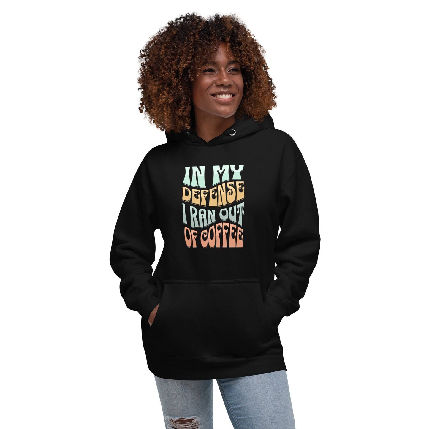 I Ran Out of Coffee Unisex Hoodie - Zion Legend Fashions