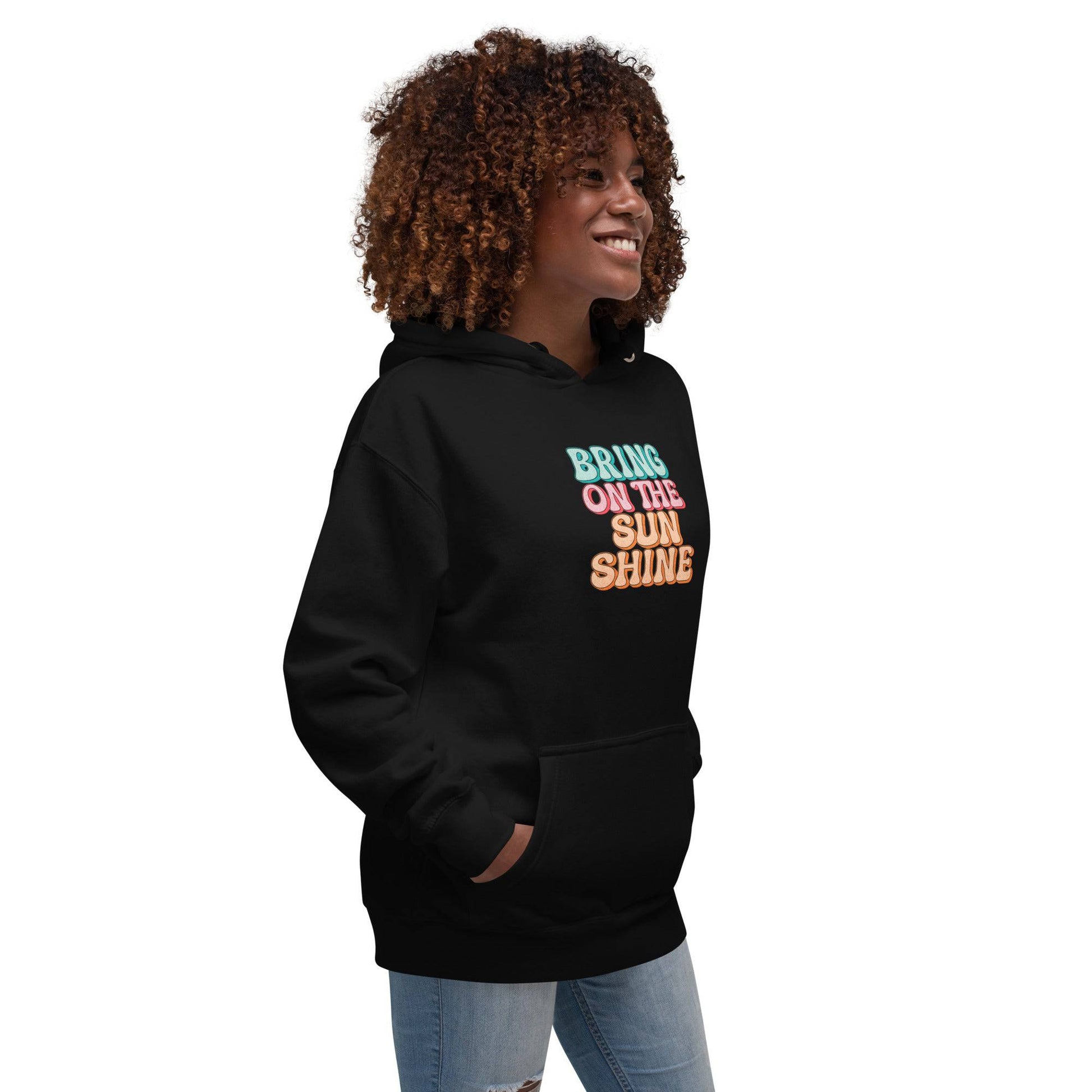 Bring On The Sunshine Unisex Hoodie - Zion Legend Fashions