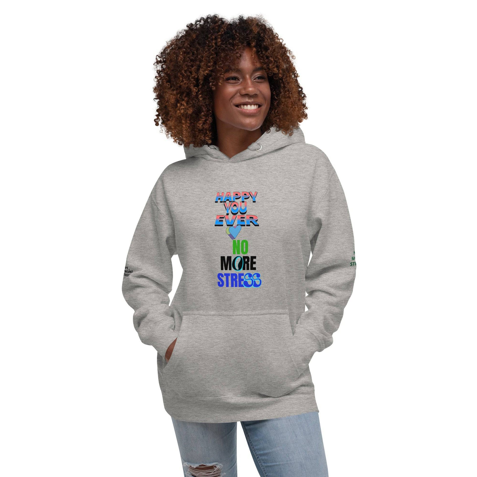 Happy no more stress Unisex Hoodie - Zion Legend Fashions