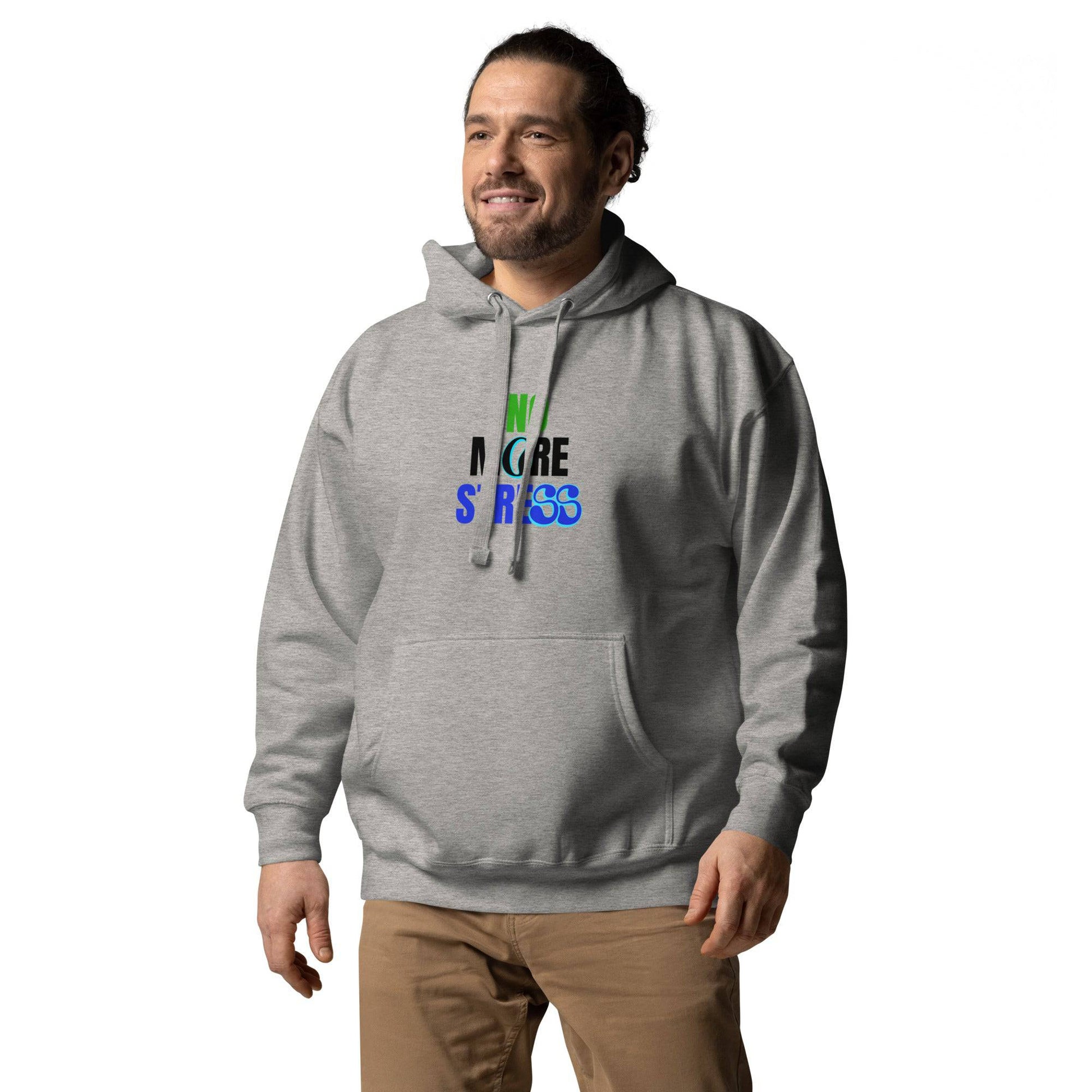No More Stress Unisex Hoodie - Zion Legend Fashions
