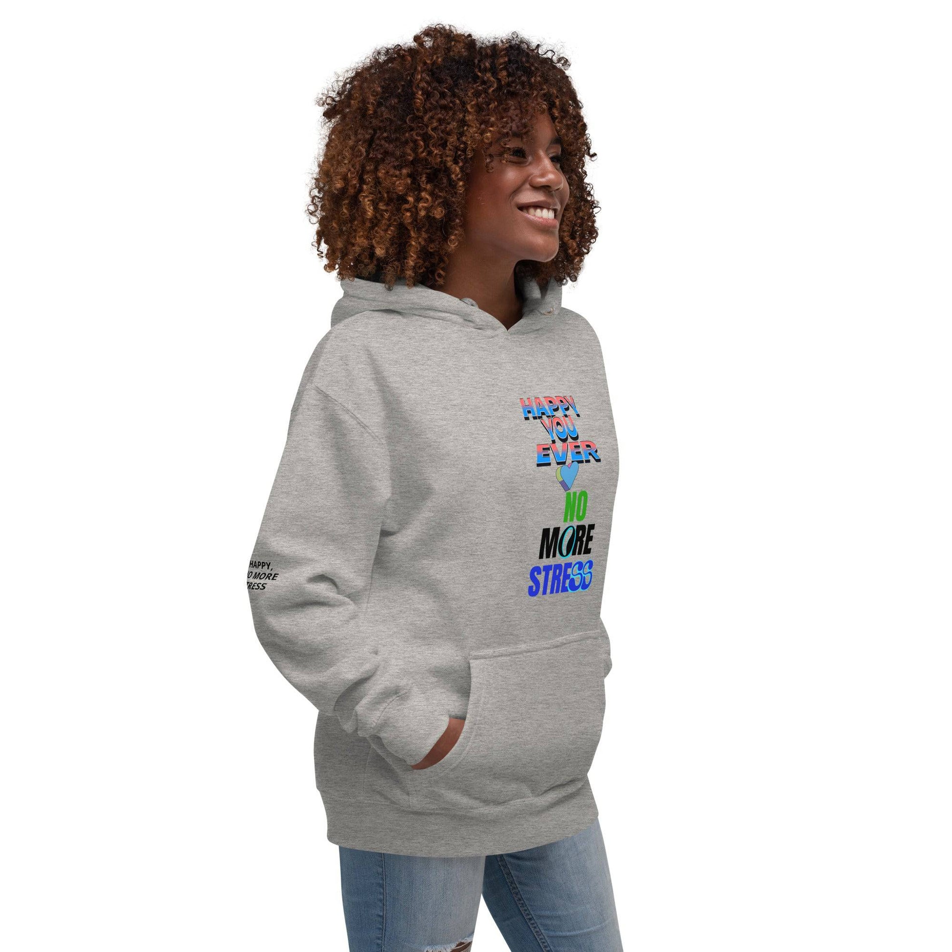 Happy no more stress Unisex Hoodie - Zion Legend Fashions