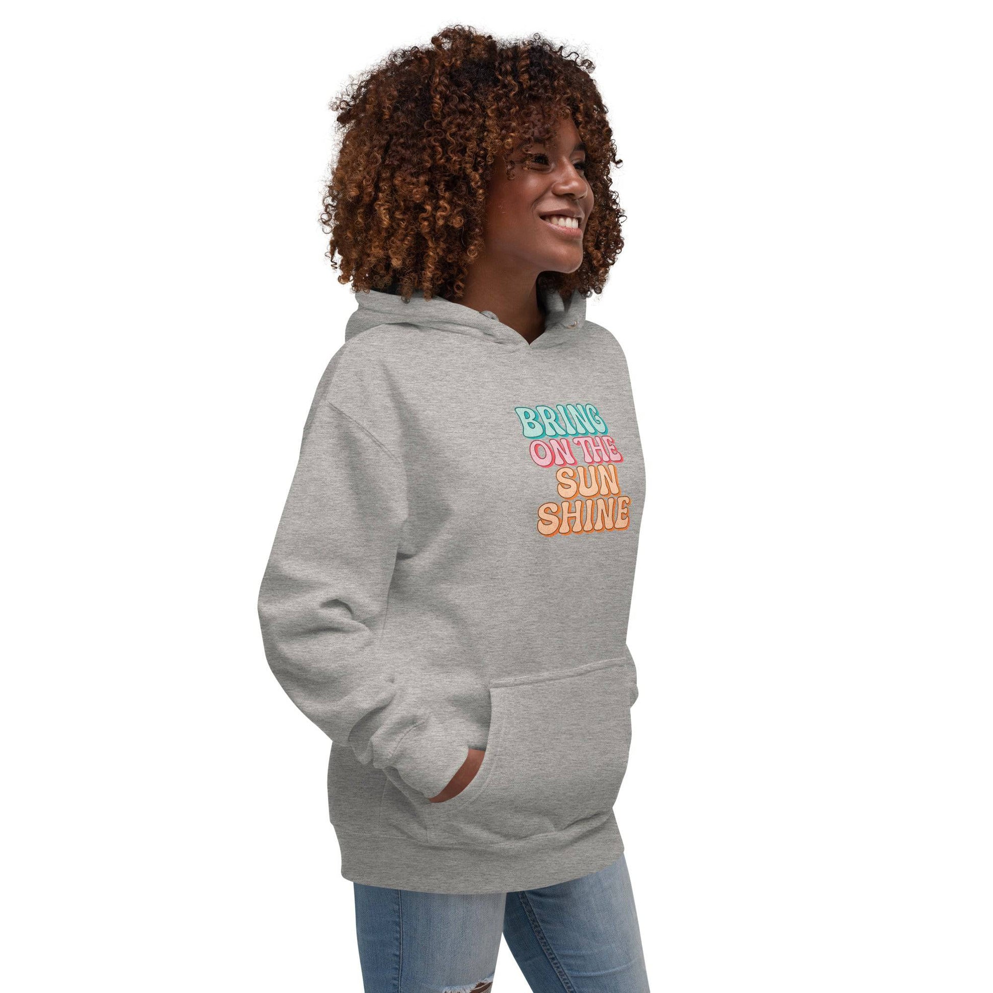 Bring On The Sunshine Unisex Hoodie - Zion Legend Fashions