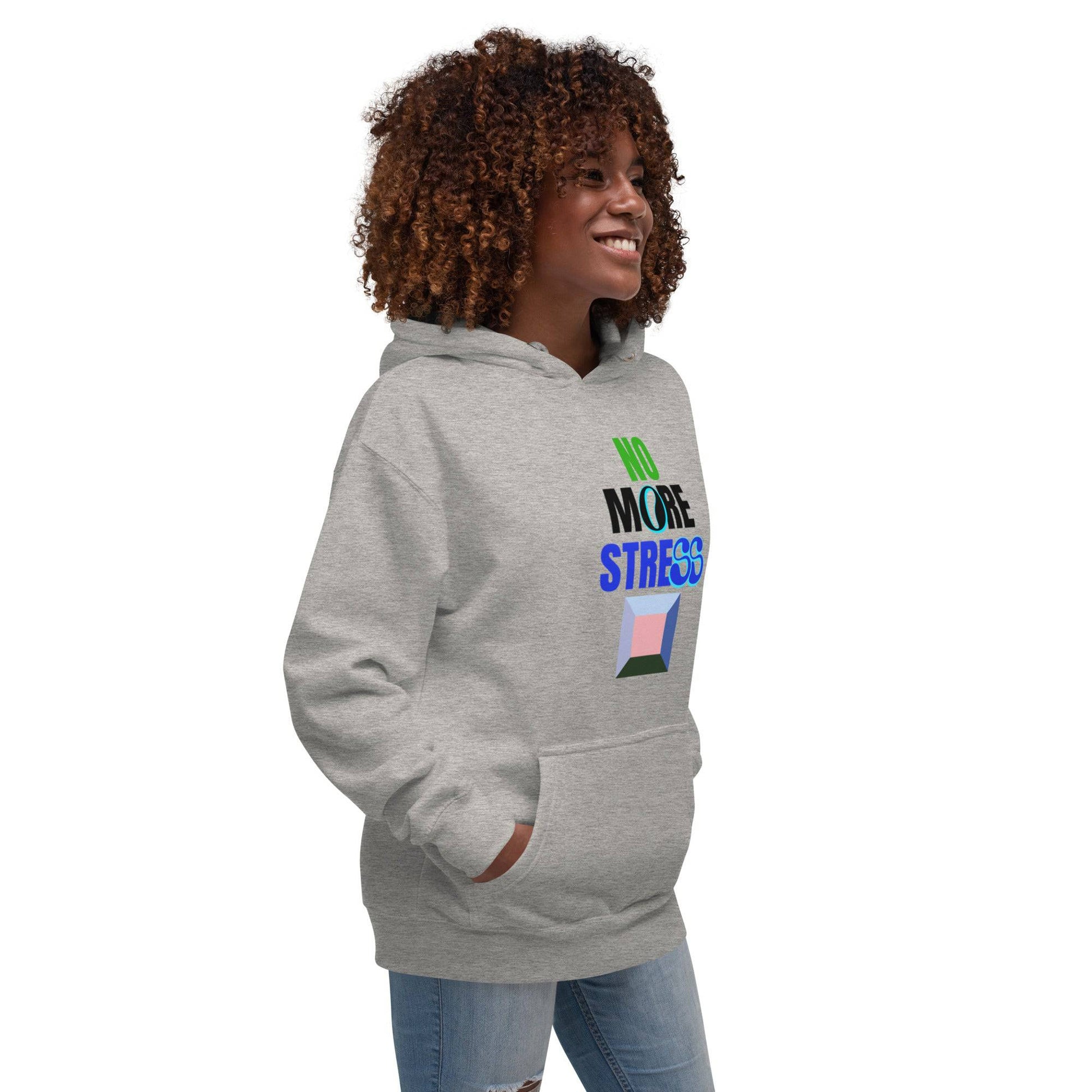 No more stress Unisex Hoodie - Zion Legend Fashions