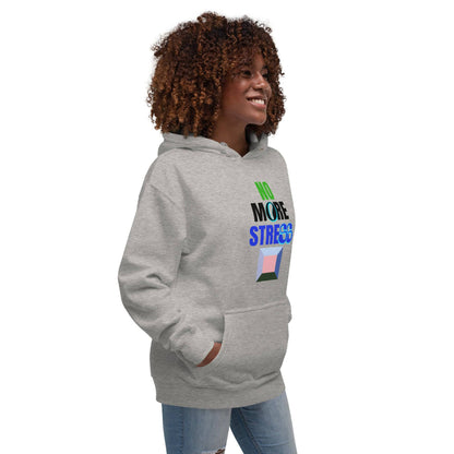 No more stress Unisex Hoodie - Zion Legend Fashions
