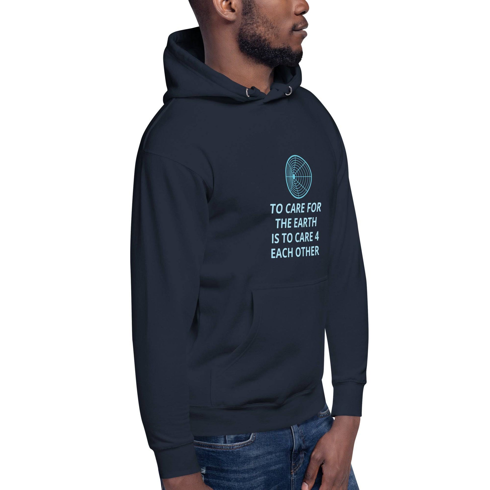 To Care for the Earth is to Care 4 Each Other Unisex Hoodie - Zion Legend Fashions