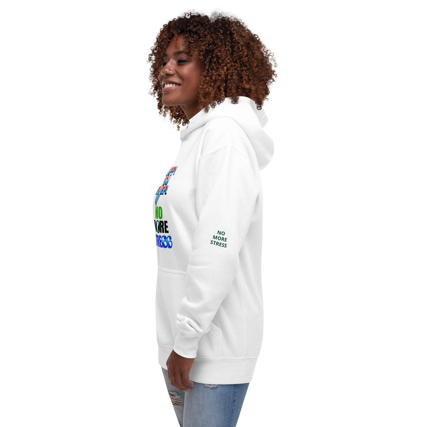 Happy no more stress Unisex Hoodie - Zion Legend Fashions