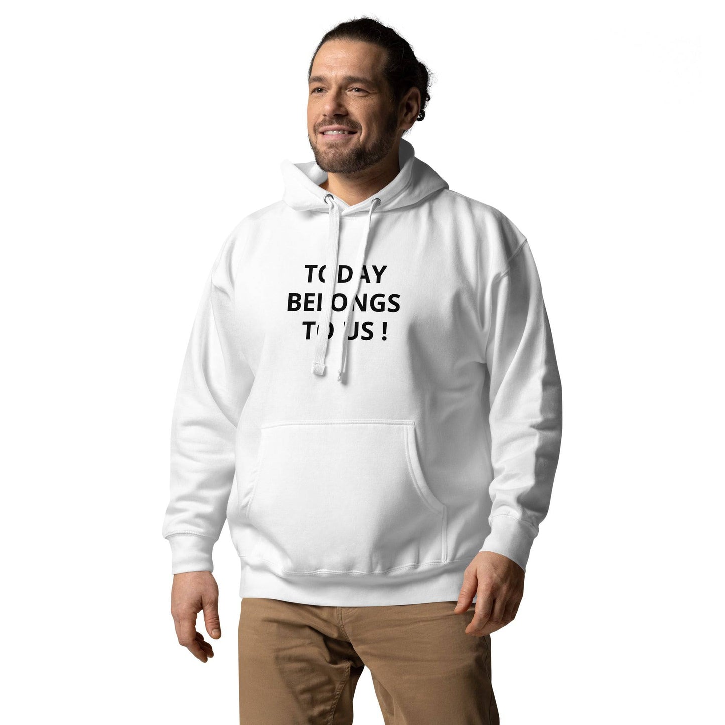 Today Belongs To Us Unisex Hoodie - Zion Legend Fashions