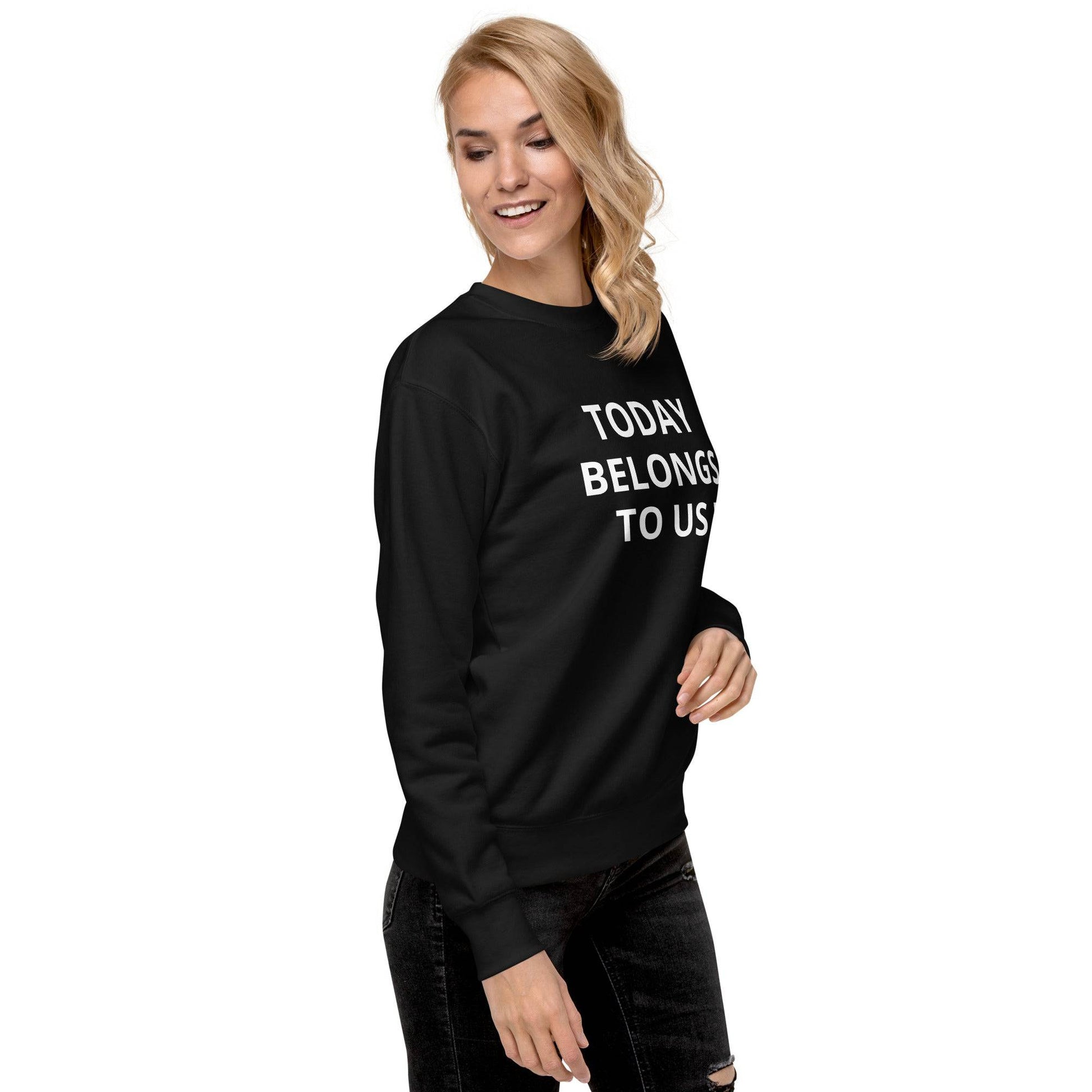 Today Funky Unisex Premium Sweatshirt - Zion Legend Fashions