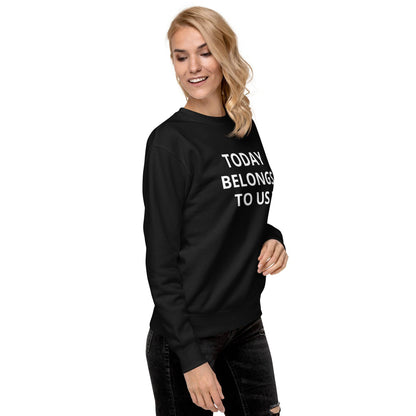 Today Funky Unisex Premium Sweatshirt - Zion Legend Fashions