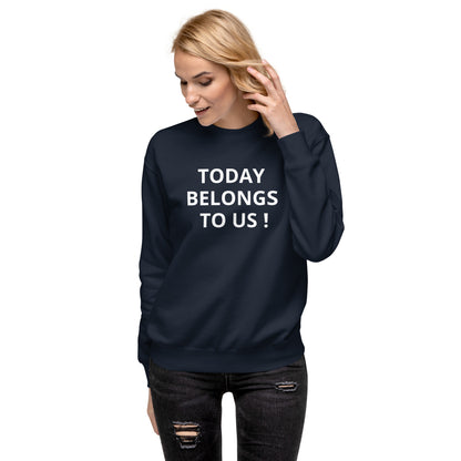 Today Funky Unisex Premium Sweatshirt - Zion Legend Fashions