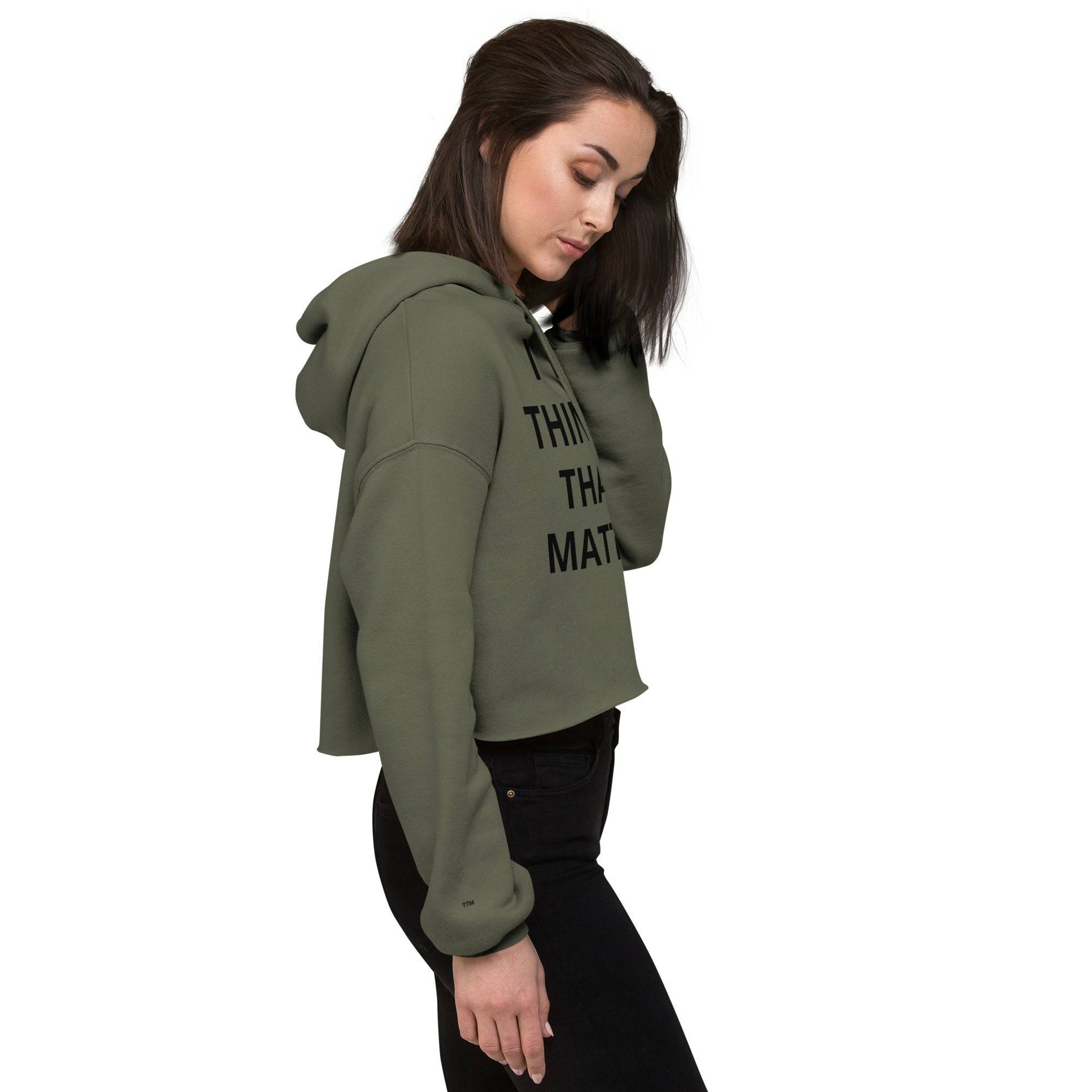 Things that matter Crop Hoodie - Zion Legend Fashions