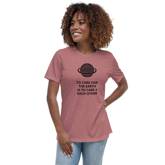 Take  Care of the Earth Women's Relaxed T-Shirt - Zion Legend Fashions